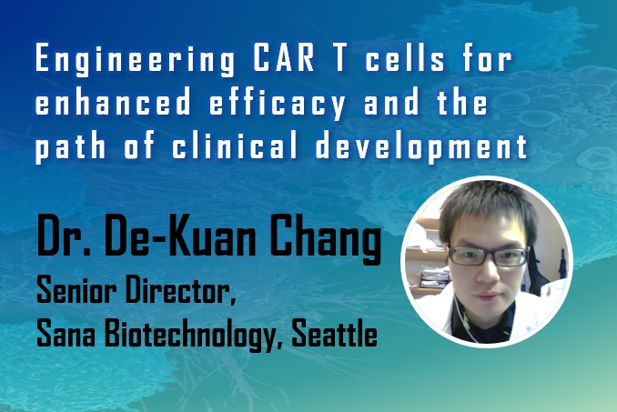 Engineering CAR T cells for	enhanced efficacy and the path of clinical development